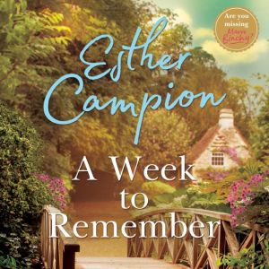 A Week to Remember, Esther Campion