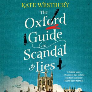 The Oxford Guide to Scandal and Lies, Kate Westbury