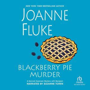 Blackberry Pie Murder, Joanne Fluke