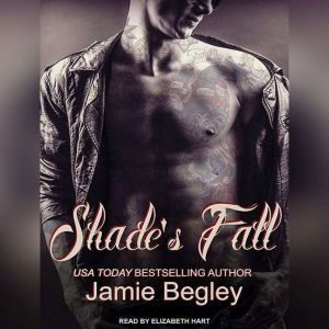 Shades Fall, Jamie Begley