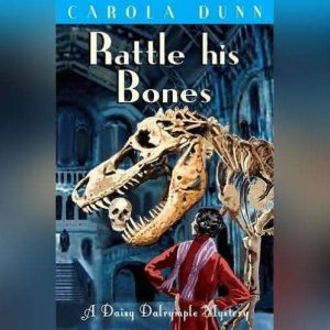 Rattle His Bones, Carola Dunn