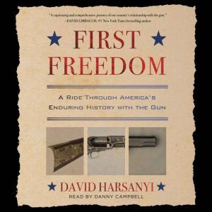 First Freedom, David Harsanyi
