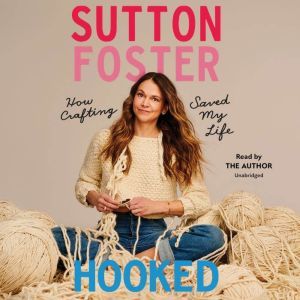 Hooked, Sutton Foster