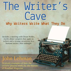 The Writers Cave, John Lehman