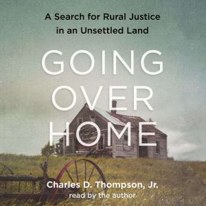 Going Over Home, Charles Thompson, Jr.