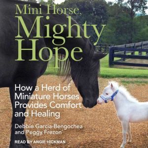 Mini Horse, Mighty Hope, Peggy Frezon