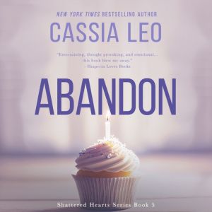 Abandon: A Stand-Alone Romance, Cassia Leo