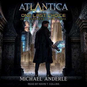 One Last Choice, Michael Anderle