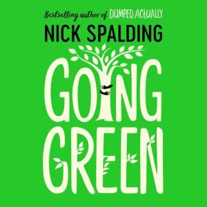 Going Green, Nick Spalding