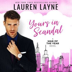 Yours In Scandal, Lauren Layne