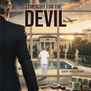 Sympathy for the Devil, Skip Williams