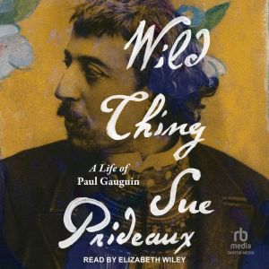 Wild Thing, Sue Prideaux