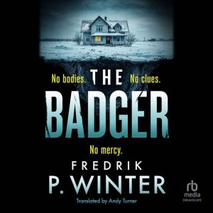 The Badger, Fredrik P. Winter