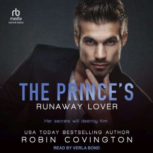 The Princes Runaway Lover, Robin Covington