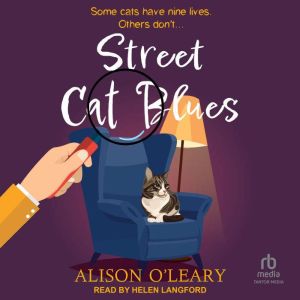 Street Cat Blues, Alison OLeary