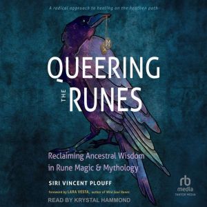 Queering the Runes, Siri Vincent Plouff