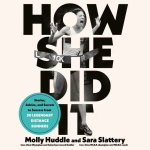 How She Did It, Molly Huddle