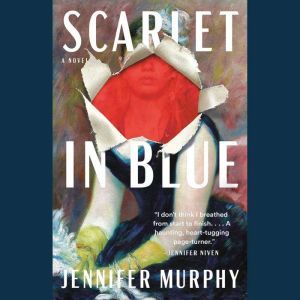 Scarlet in Blue, Jennifer Murphy