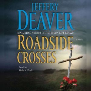 Roadside Crosses, Jeffery Deaver