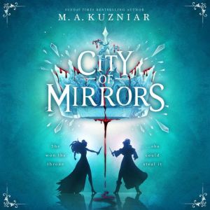 City of Mirrors, M.A. Kuzniar