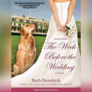 The Week Before the Wedding, Beth Kendrick