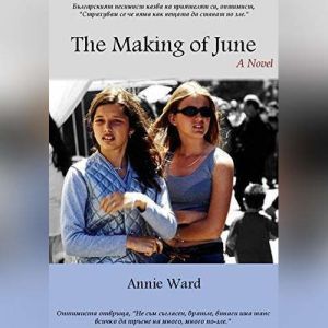 The Making of June, Annie Ward