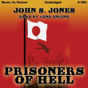 Prisoners Of Hell, John Jones