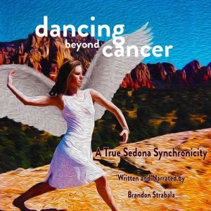 Dancing Beyond Cancer, Brandon Strabala