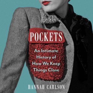 Pockets, Hannah Carlson