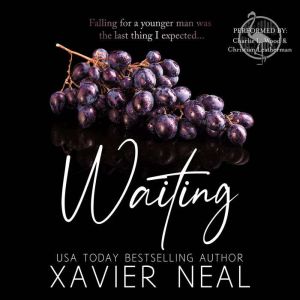 Waiting, Xavier Neal