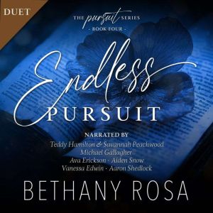 Endless Pursuit, Bethany Rosa