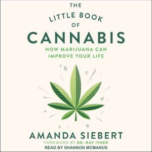 The Little Book of Cannabis, Amanda Siebert