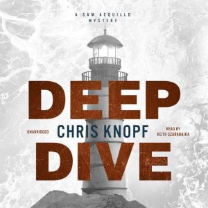 Deep Dive, Chris Knopf