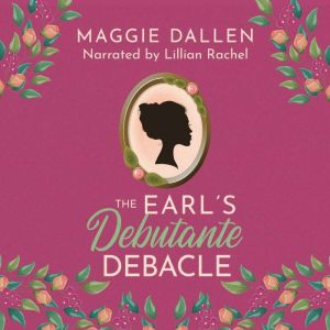 The Earl's Debutante Debacle