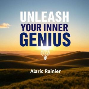 Unleash Your Inner Genius: Transformative Secrets to Success: "Experience transformative secrets to success with powerful audi