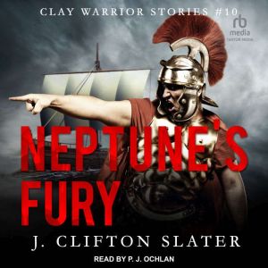 Neptunes Fury, J. Clifton Slater