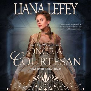 Once a Courtesan, Liana LeFey