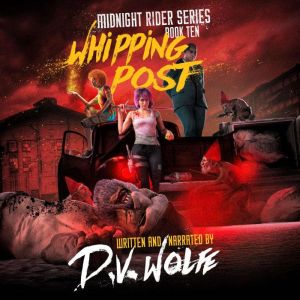 Whipping Post, D.V. Wolfe