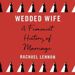 Wedded Wife, Ms. Rachael Lennon
