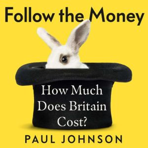 Follow the Money, Paul Johnson