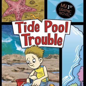 Tide Pool Trouble, Michelle Lord