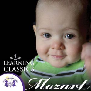 Learning Classics Mozart, Kim Mitzo Thompson