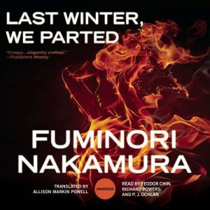Last Winter, We Parted, Fuminori Nakamura