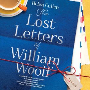 The Lost Letters of William Woolf, Helen Cullen