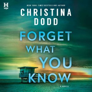 Forget What You Know, Christina Dodd