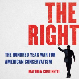 The Right, Matthew Continetti