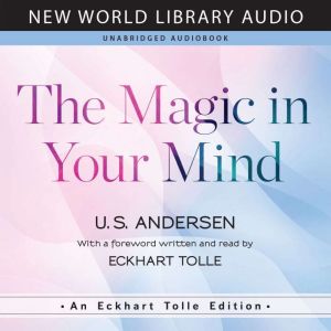 The Magic in Your Mind, U. S . Andersen