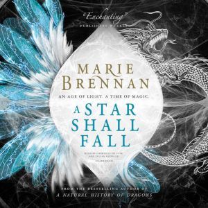 A Star Shall Fall, Marie Brennan