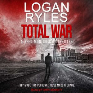Total War, Logan Ryles