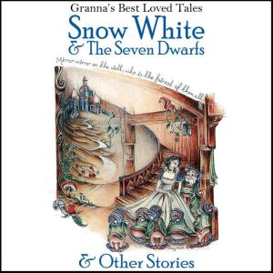 Snow White the Seven Dwarfs Other..., Anna Gammond